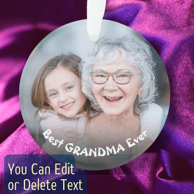 Best Grandma Ever Custom Photo Personalized Text Ornament (Creator Uploaded)