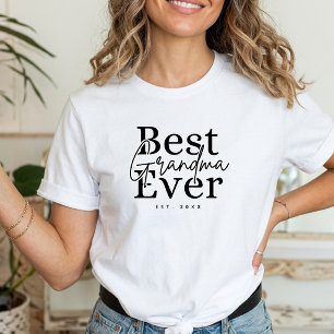 best Grandma ever Gift for Nana T-Shirt