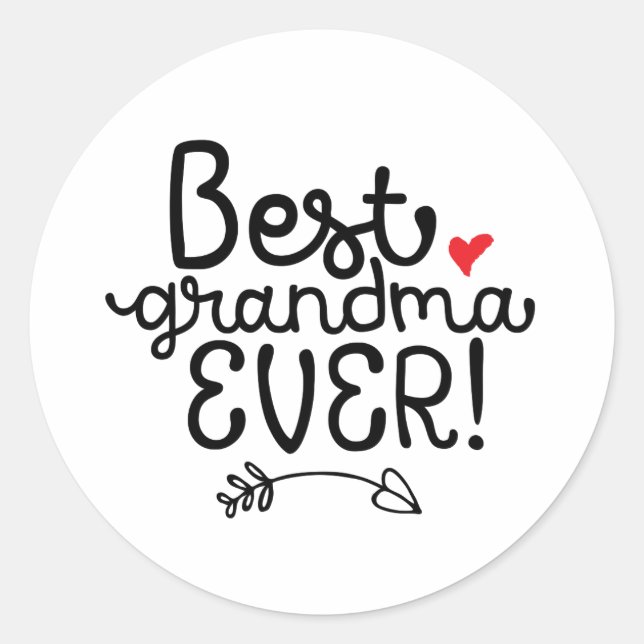 Best Grandma Ever Granny Grandmother Classic Round Sticker (Front)