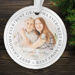 Best Grandma Ever Modern Classic Photo<br><div class="desc">This simple and classic design is composed of serif typography and add a custom photo. "Best Grandma Ever" circles the photo of your grandma,  gramma,  grandmother,  granny,  mee-maw,  lola etc</div>