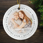 Best Grandma Ever Modern Classic Photo Ceramic Ornament<br><div class="desc">This simple and classic design is composed of serif typography and add a custom photo. "Best Grandma Ever" circles the photo of your grandma,  gramma,  grandmother,  granny,  mee-maw,  lola etc</div>