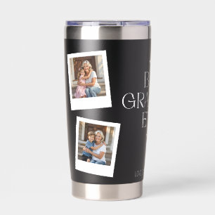Best Grandma Ever Modern Snapshot Style 4 Photos I Insulated Tumbler