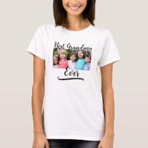 Best Grandma Ever Photo T-Shirt