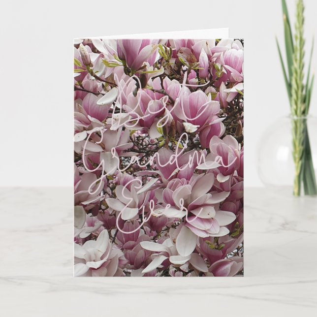 Best Grandma Ever Pink Magnolia Flowers Floral Card (Front)