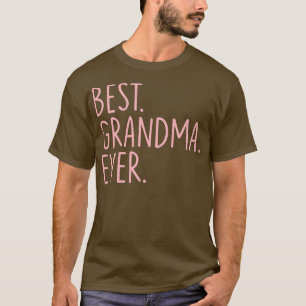 Best Grandma Ever T-Shirt