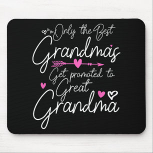 Best Grandmas Get Promoted To Great Grandma Mother Mouse Pad