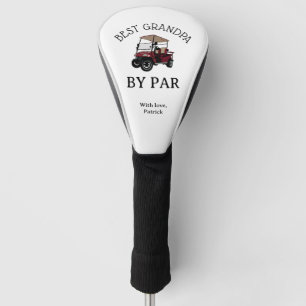 Best Grandpa By Par Father's Day Gift Golf Head Cover
