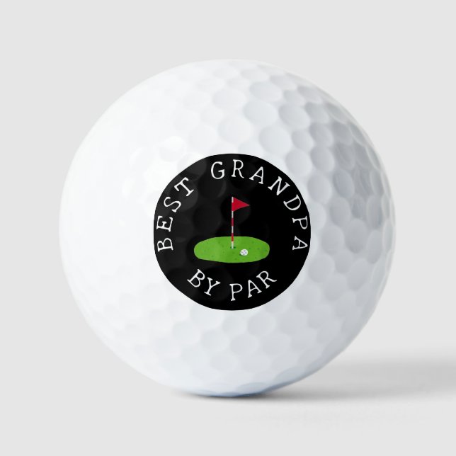 Best Grandpa by Par Golf Ball – Funny Father’s Day (Front)