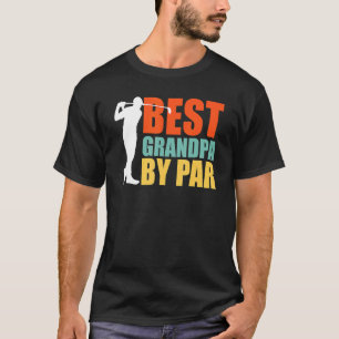 Best Grandpa By Par Golf T-Shirt