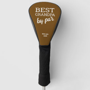 Best Grandpa by par Modern Typography Custom Name Golf Head Cover