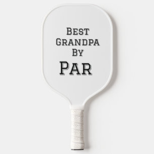 Best Grandpa by par simple father's grandfather gi Pickleball Paddle