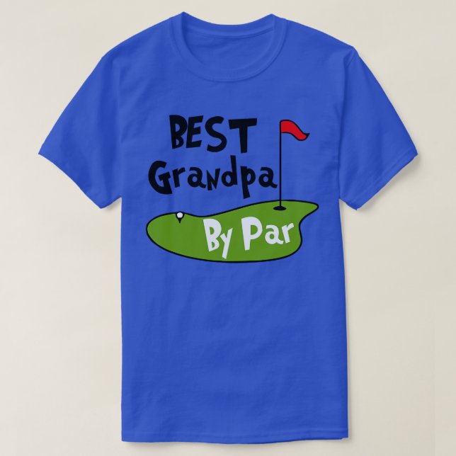 Best Grandpa By Par T-Shirt (Design Front)