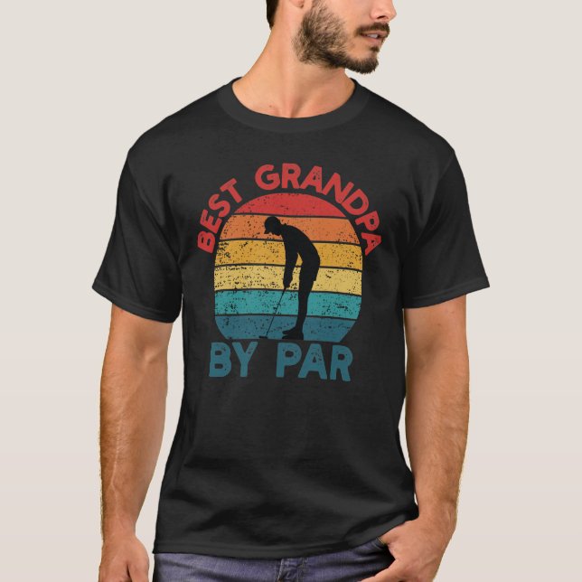 Best Grandpa By Par T-Shirt (Front)