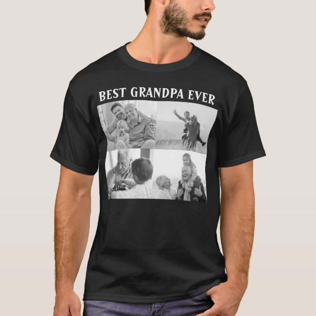 Best Grandpa Ever 4 Photo Collage Create Your Own  T-Shirt (Front)