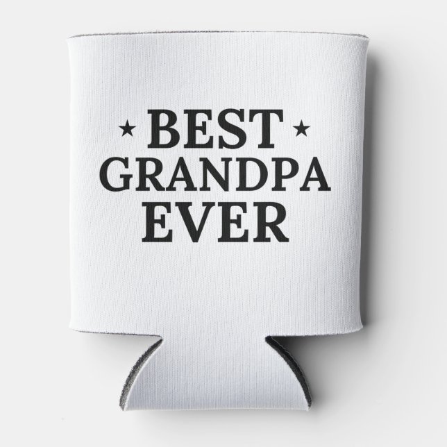 Best Grandpa Ever Can Cooler (Front)