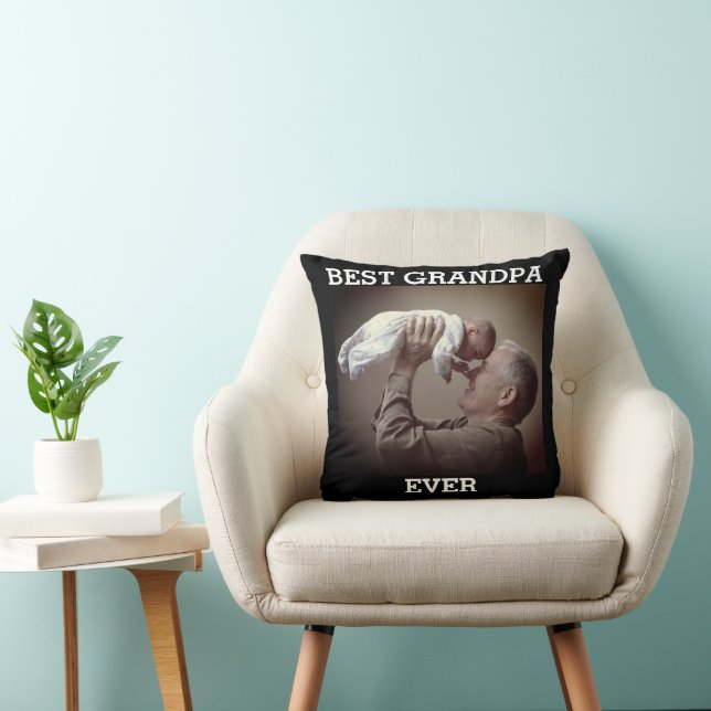 Best Grandpa Ever Custom Photo Create Your Own Thr Throw Pillow (Chair)