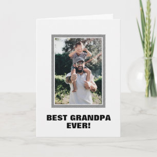 Best Grandpa Ever Custom Photo Father's Day Card