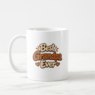 Best Grandpa Ever Gift Coffee Mug