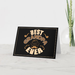 Best Grandpa Ever - Hat and Pipe Illustration Card