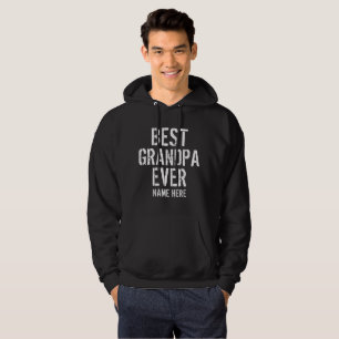 BEST GRANDPA EVER PERSONALIZE HOODIE
