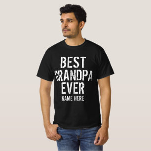 BEST GRANDPA EVER PERSONALIZE T-Shirt