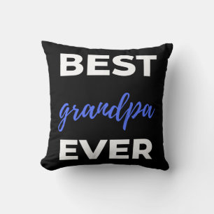 Best Grandpa Ever Throw Pillow