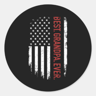 Best Grandpa Ever With Us American Flag Father'S D Classic Round Sticker