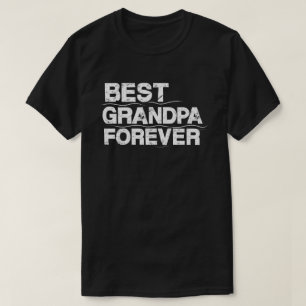 Best Grandpa Forever Vintage Quote T-Shirt
