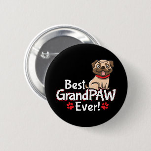 Best Grandpa GrandPAW Ever for Grandparent 2 Inch Round Button