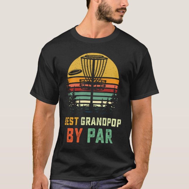 Best Grandpop Disc Golf  Grandpa Frisbees Disk Gol T-Shirt (Front)