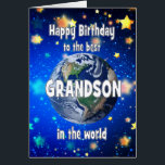 Best Grandson In The World Birthday<br><div class="desc">Celebrate your grandson with a cosmic twist! This card features a breathtaking view of Earth from space,  with the heartfelt message,  "Happy Birthday to the best grandson in the world." A perfect way to show how much he means to you—no matter the distance,  he’s always your number one.</div>