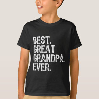 Best Great Grandpa Ever Family Fun Cool T-Shirt