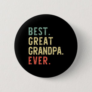 Best Great Grandpa Ever Funny Retro Vintage 2 Inch Round Button