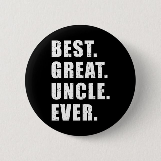 Best great uncle ever 2 inch round button (Front)