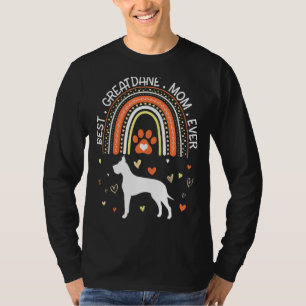 Best Greatdane Dog Mom Ever Happy Mothers Mommy So T-Shirt
