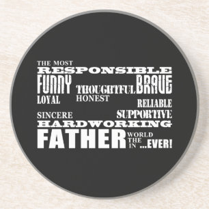 Best & Greatest Fathers & Dads Qualities of a Man Coaster