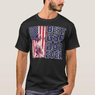 Best GSP Dad Ever  T-Shirt