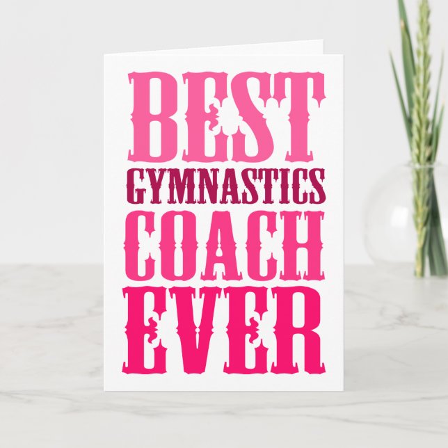Best Gymnastics Coach Ever Card (Front)