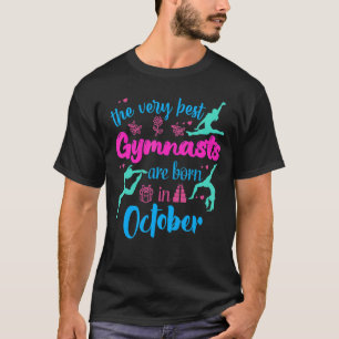 Best Gymnasts Born October Birthday Party Flip Jum T-Shirt