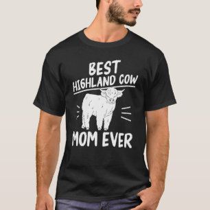 Best Highland Cow Mom Ever Scottish Highland Cow T-Shirt