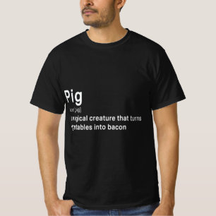 Best Hilarious Pig and Bacon Definition Fun Gift T-Shirt