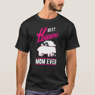 Best Hippo Mom Ever   T-Shirt