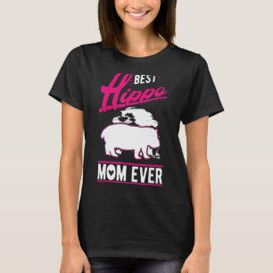 Best Hippo Mom Ever T-Shirt
