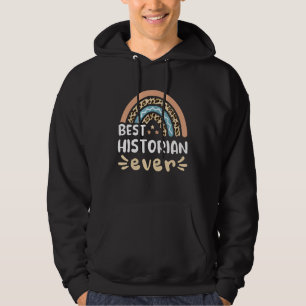Best Historian Ever Leopard Rainbow Mom Hoodie