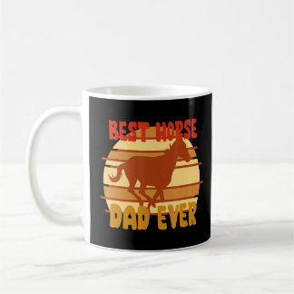 Best Horse Dad Ever  Horse Costume Designs 3  Coffee Mug