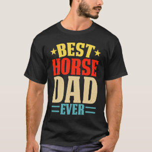Best Horse Dad Ever Retro Vintage T-Shirt