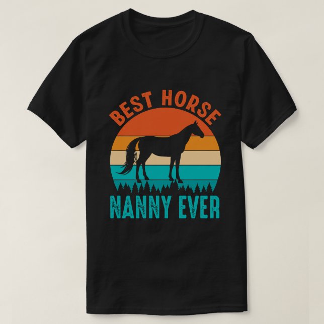 Best Horse NANNY EVER Vintage T-Shirt (Design Front)