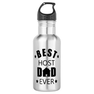 Best host dad ever happy fathers day gift ideas 532 ml water bottle