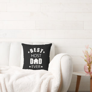Best host dad ever happy fathers day gift ideas throw pillow