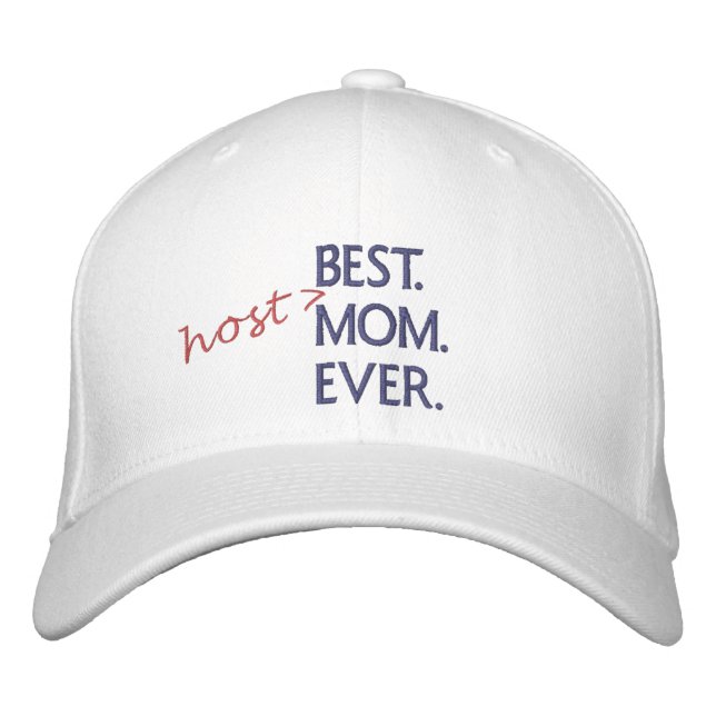 Best Host Mom Ever Baseball Hat (Front)